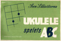 Ukulelespelets ABC. Ackord- och melodispel