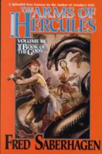 The Arms of Hercules (Book of the Gods, Volume 3)