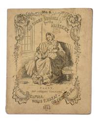 SIX SHORT STORIES FOR THE NURSERY. No. 6: FANNY, THE CONTRARY LITTLE GIRL [cover title]. [Published anonymously]