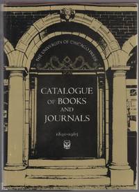The University of Chicago Press: Catalogue of Books & Journals, 1891-1965