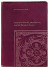 Matthew Arnold, John Ruskin and the Modern Temper