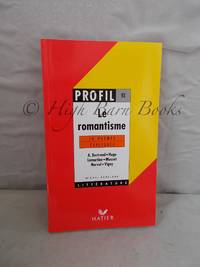 Le Romantisme: 10 Poemes Expliques by Michel Echelard - Paperback - - from High Barn Books (SKU: 46454)