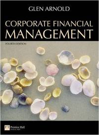 Corporate Financial Management: Includes Myfinancelab