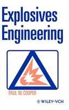 Explosives Engineering by Paul Cooper - 1996-07-08