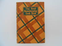 The Good Housekeeping Cook Book by Fisher, Katharine / Marsh, Dorothy B - 1944