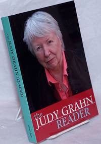 The Judy Grahn Reader by Grahn, Judy - 2009