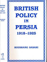 British Policy in Persia 1918-1925