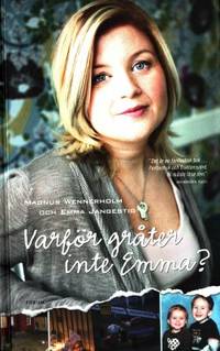 Varför gråter inte Emma?