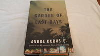 The Garden of Last Days by Andre Dubus III - 2008