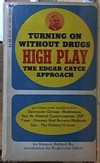 image of High Play: Turning on without Drugs
