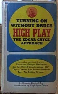 High Play: Turning on without Drugs