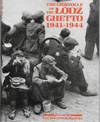 The Chronicle Of The Lodz Ghetto 1941-1944