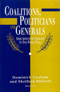 Coalitions, Politicians And General