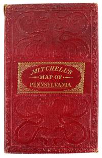The Tourist's Pocket Map of Pennsylvania Exhibiting its Internal Improvements, Roads Distances &c [cover title: Mitchell's Map of Pennsylvania]