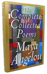 THE COMPLETE COLLECTED POEMS OF MAYA ANGELOU by Maya Angelou - 1994