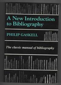 A New Introduction to Bibliography The Classic Manual of Bibliography
