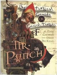 The Tragical Comedy or Comical Tragedy of Mr. Punch by Neil Gaiman - 1994-01-01