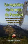 Le mystère de la croix de Pauciuri