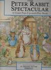 The Peter Rabbit Spectacular A Giant Pop-Up-and-PLay Book