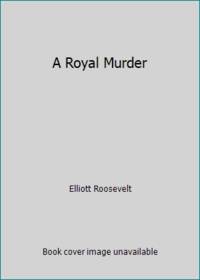 A Royal Murder