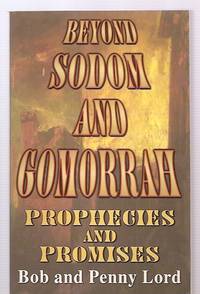 cover of Beyond Sodom & Gomorrah: Prophecies & Promises