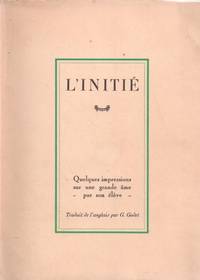 Quelques impressions sur une grande âme par son élève