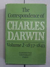 The Correspondence of Charles Darwin Volume 2: 1837-1843