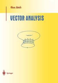 Vector Analysis (Undergraduate Texts in Mathematics)