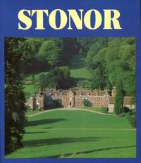 image of Stonor : Home of the Stor Family for at Least Eight Centuries