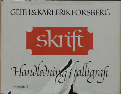 Skrift. Handledning i kalligrafi