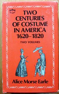 Two Centuries of Costume in America 1620-1820. Two Volumes in Slipcase