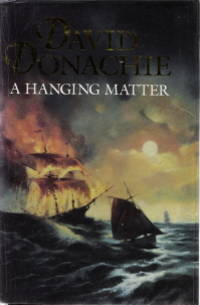 A Hanging Matter by Donachie, David (Tom Connery) - 1994