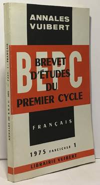 BEPC - brevet d'études du premier cycle - 1975 fascicule 1 - annales vuibert