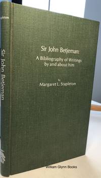 Sir John Betjeman: A Bibliography of Writings By and About Him