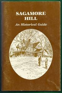 Sagamore Hill. A Historical Guide