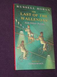 The Last of the Wallendas by Hoban, Russell - 1997