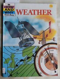 The How and Why Wonder Book of Weather - No.5002 in Series by Houghton, David - 1977