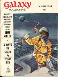 GALAXY Science Fiction: October, Oct. 1958 ("Time Killer" vt "Immortality,...