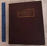 cover of The History of the Silk Dyeing Industry in the United States