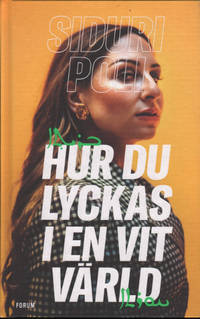 HUR DU LYCKAS I EN VIT VÄRLD.