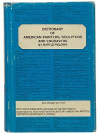 Dictionary of American Painters, Sculptors and Engravers (Enlarged Edition)