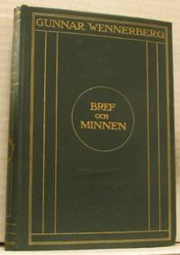 Bref och minnen. 1-3. Samlade och sammanbundna af…