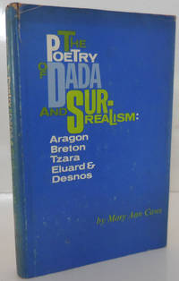image of The Poetry of Dada and Surrealism: Aragon, Breton, Tzara, Eluard & Desnos