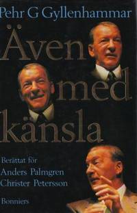 Även med känsla.