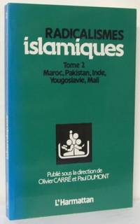 Radicalismes islamiques I-II. Volume 1. Iran,…