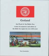 Gotland the pearl of the Baltic Sea. Center of commerce and culture in the Baltic Sea region for...