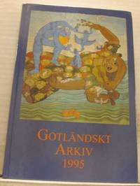 Gotländskt arkiv 1995. Årgång 67. Meddelanden…