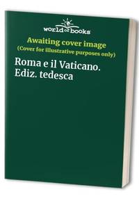 Roma e il Vaticano. Ediz. tedesca