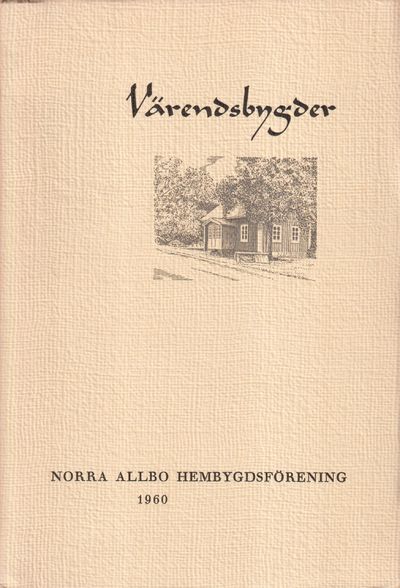 Värendsbygder 1960. [Utg. av] Norra Allbo…