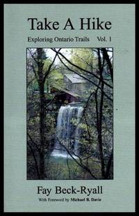 image of TAKE A HIKE - Exploring Ontario Trails Volume (1) (i) One